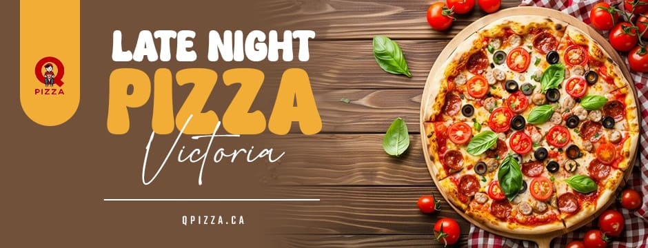 late night pizza Victoria
