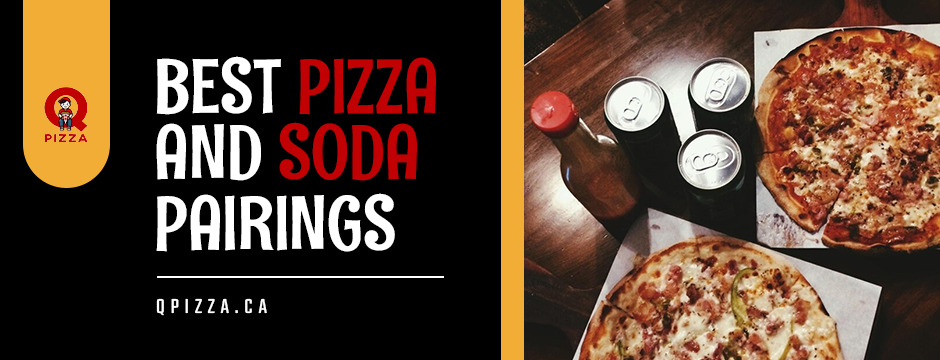 Best Pizza and Soda Pairings