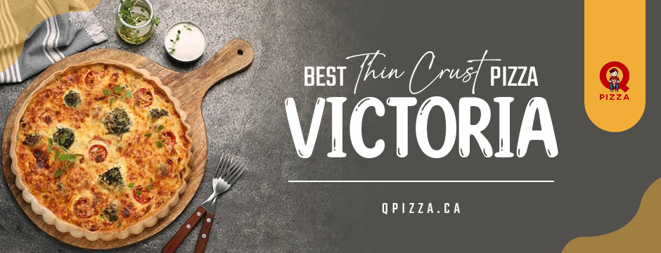 Best thin crust pizza Victoria